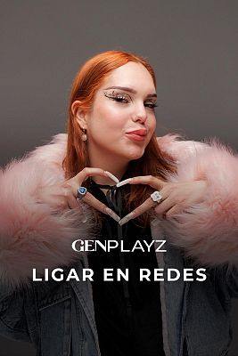 Gen Playz - Apps para ligar: ¿Las usamos para alimentar nuestro ego?