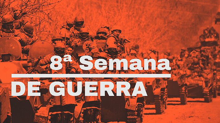 Modo Digital - Resumen de la octava semana de guerra en Ucrania