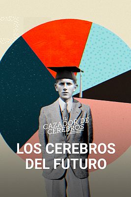 Los cerebros del futuro