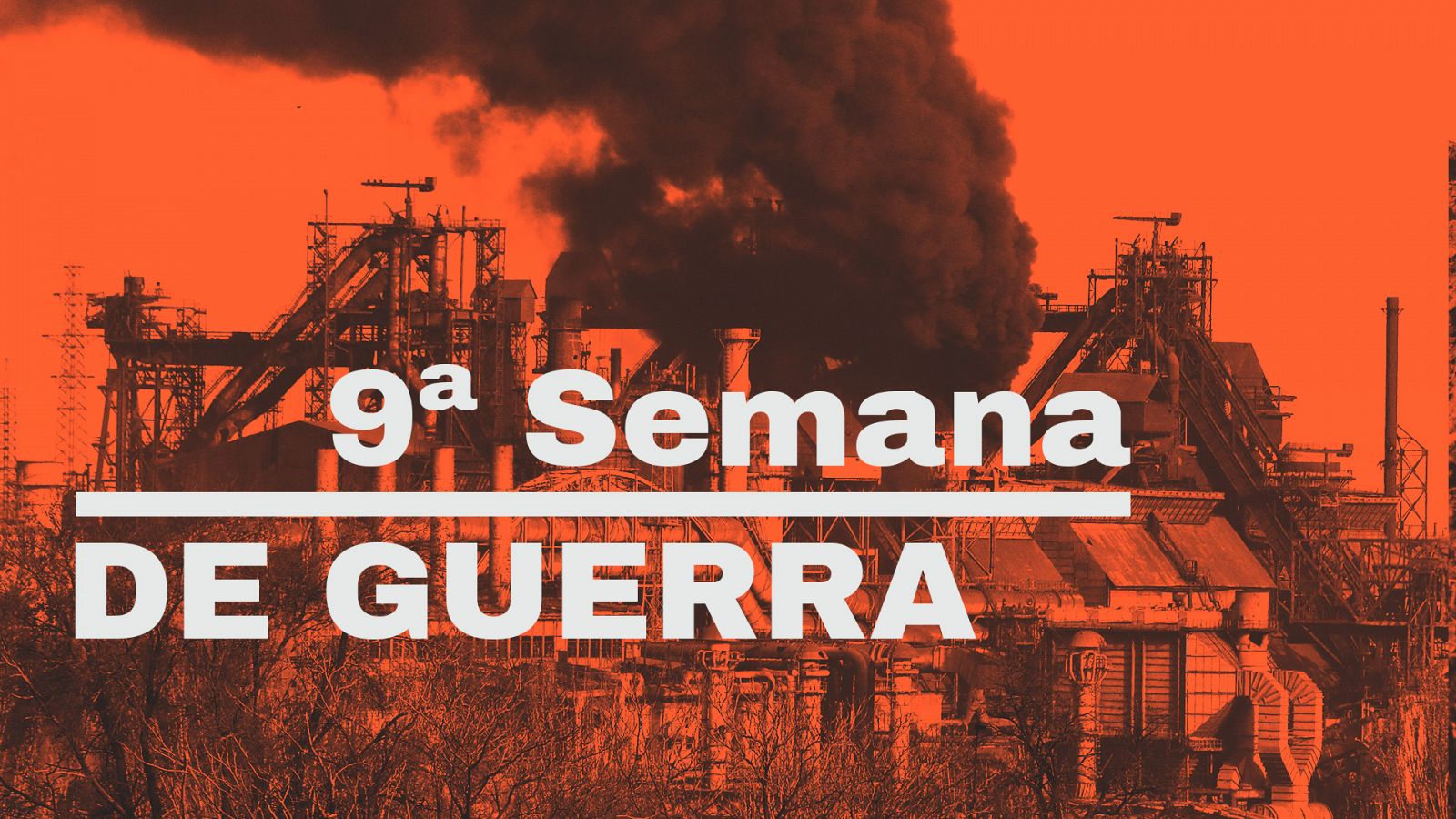 Guerra en Ucrania: Novena semana de la guerra