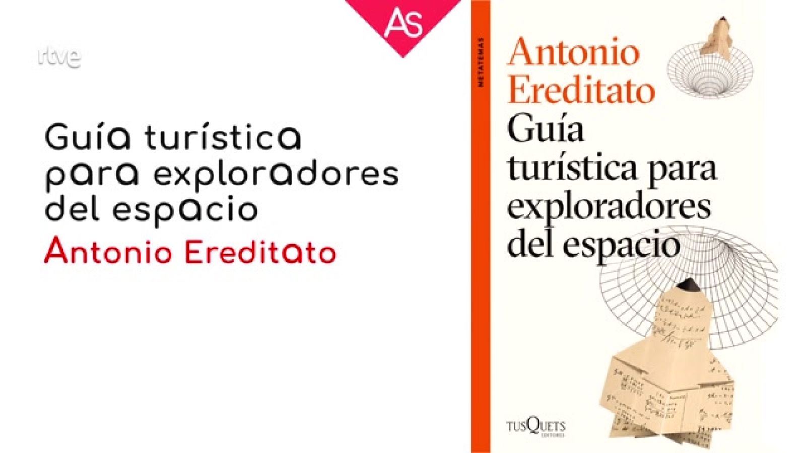 La aventura del saber - Reseñamos 'Guía turística para exploradores del espacio', de Antonio Eredita - ver ahora