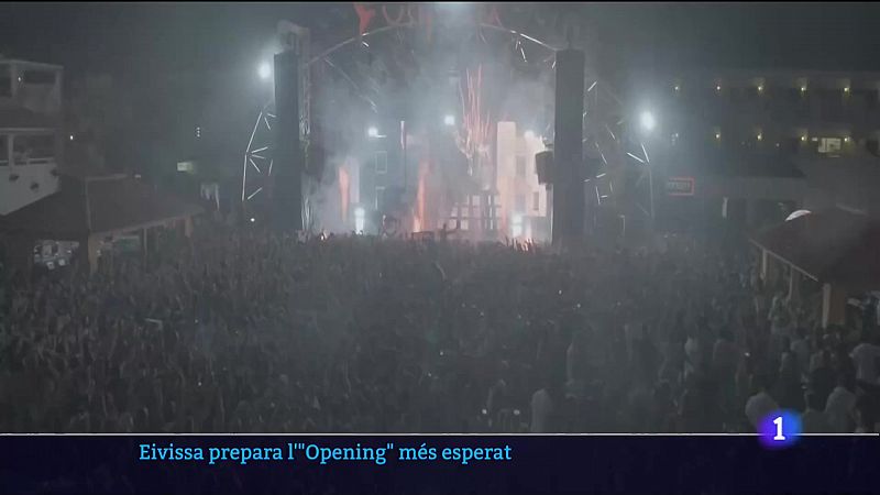 Eivissa prepara l'"Opening" més esperat - 29/04/2022 - RTVE.es