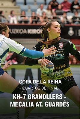 Copa de la Reina: KH-7 Granollers - Mecalia Atlético Guardés