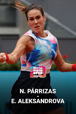 WTA Mutua Madrid Open 2022: N. Párrizas - E. Alexandrova