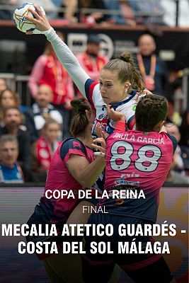 Copa de la Reina: Final: M.At.Guardés - Costa del Sol Málaga