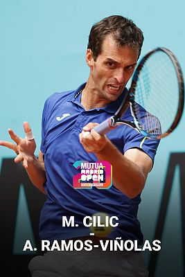 ATP Mutua Madrid Open 2022: M. Cilic - A. Ramos-Viñolas