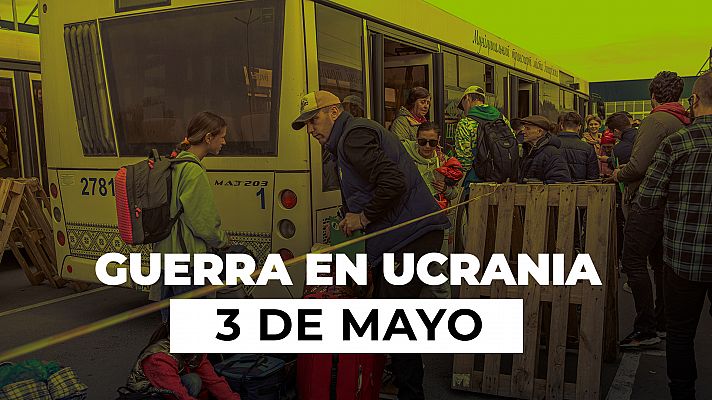 Modo Digital - Día 69 de guerra: Zaporiyia recibe los primeros evacuados de la planta Azovstal