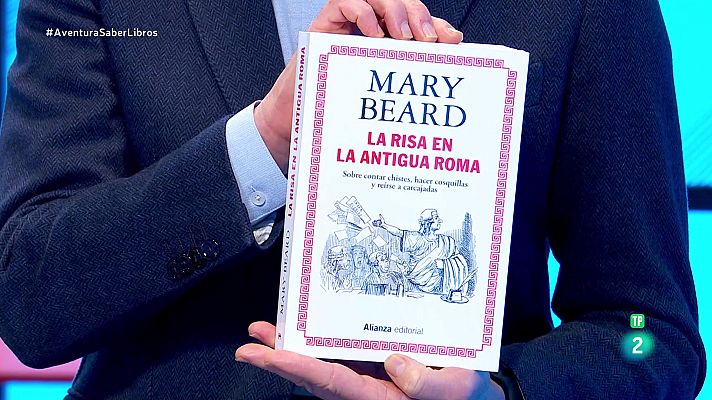 La aventura del Saber - Reseñamos 'La risa en la antigua Roma' de Mary Beard