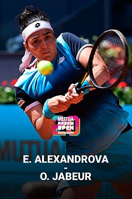 WTA Mutua Madrid Open 2022. 1ª Semi.: Aleksandrova - Jabeur