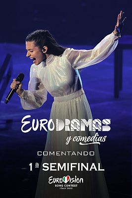 Eurodramas y comedias - Capítulo 9: La primera semifinal de Eurovisión 2022