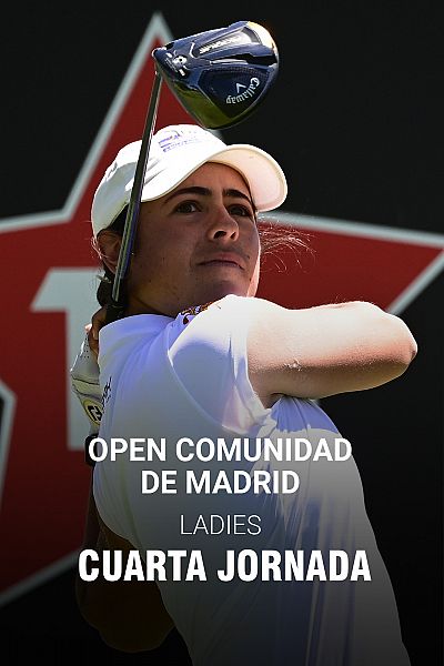 Golf: Comunidad de Madrid Ladies Open - 4ª jornada -