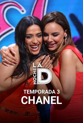 La noche D - Especial en directo con Chanel