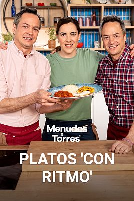 Menudos Torres - Platos 'con ritmo'