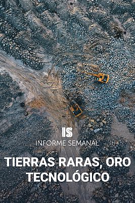 Tierras raras, oro tecnológico