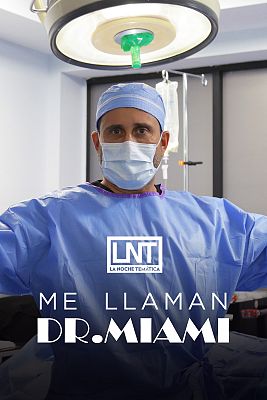 Me llaman Dr. Miami