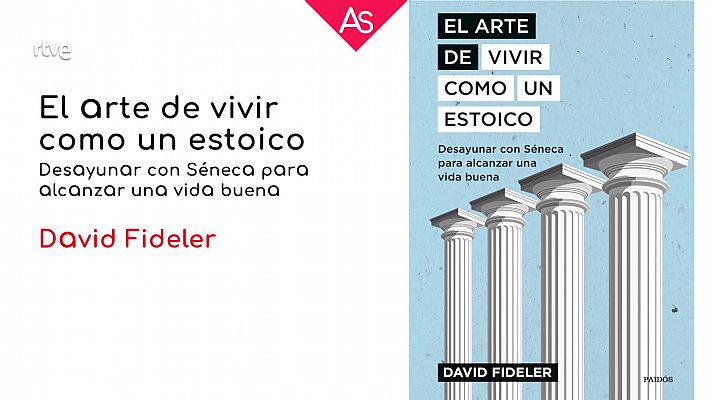 La aventura del Saber - 'El arte de vivir como un estoico' de David Fideler
