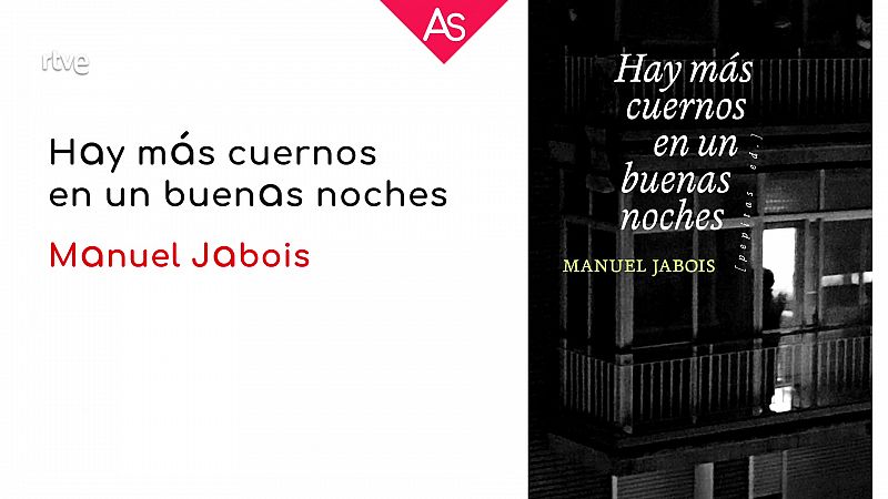 La aventura del saber - Reseñamos 'Hay más cuernos en un buenas noches', de Manuel Jabois - ver ahora