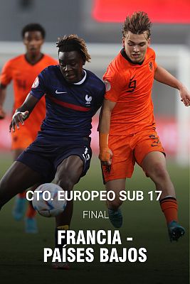 Cto. de Europa Sub-17. Final: Francia - Países Bajos