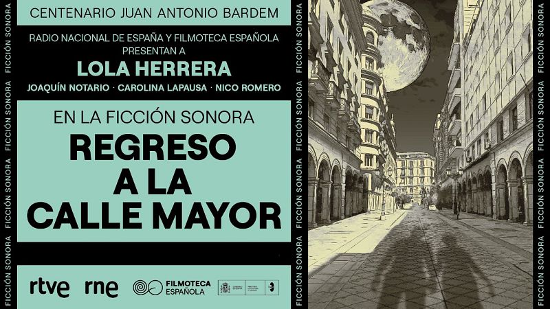 Ficci�n sonora - Regreso a la Calle Mayor - 02/06/22 - Ver ahora