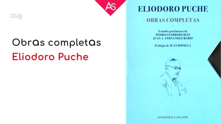 La aventura del Saber - Reseñamos las obras completas del poeta Eliodoro Puche