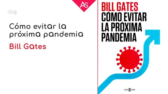 La aventura del Saber - Reseñamos 'Cómo evitar la próxima pandemia' de Bill Gates