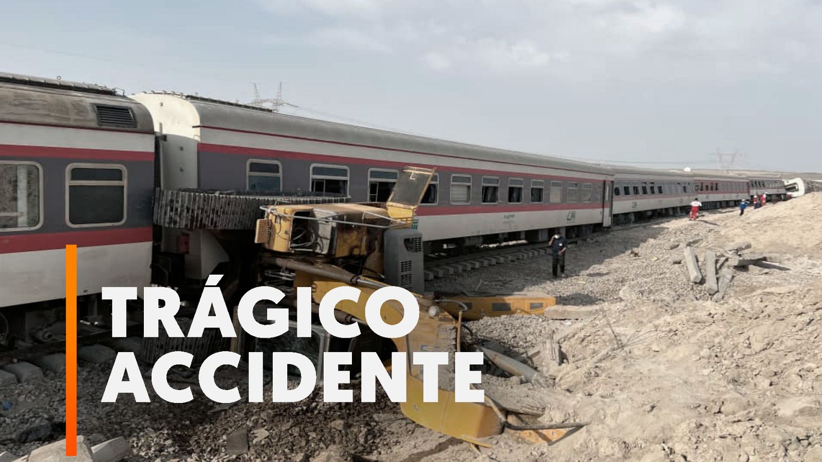Accidente en Irán: al menos 21 muertos y 87 heridos en un choque de tren contra una excavadora