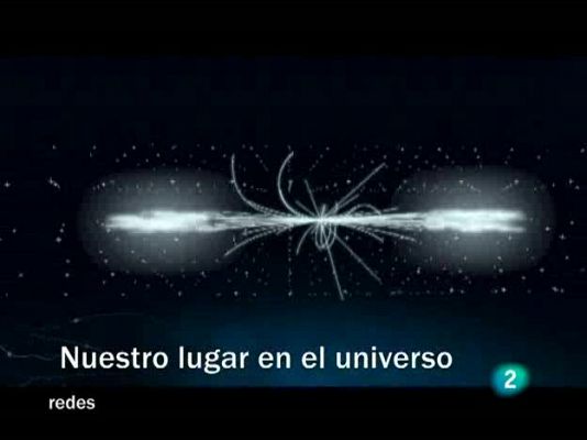 Redes - Nuestro lugar en el universo