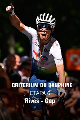 Ciclismo - Criterium du Dauphiné. 6ª etapa: Rives - Gap
