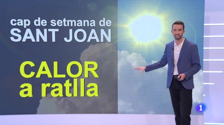 El temps - Cap de setmana llarg de Sant Joan amb una calor a ratlla