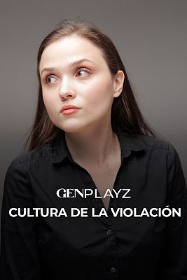 Gen Playz - Cultura de la violación