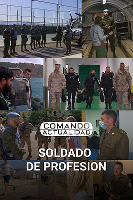 Comando Actualidad - Soldado de profesión