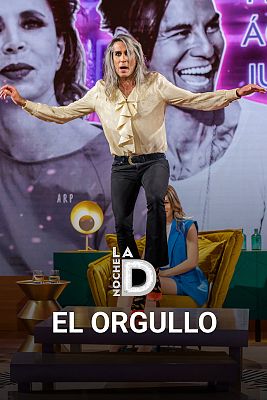 La noche D - El Orgullo