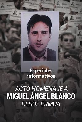Homenaje a Miguel Ángel Blanco en Ermua