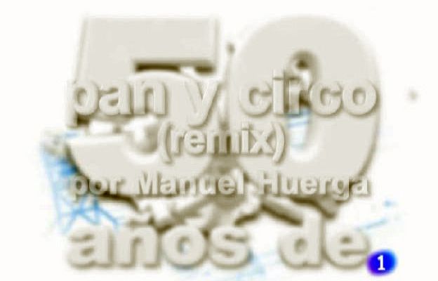 50 años de - Pan y circo