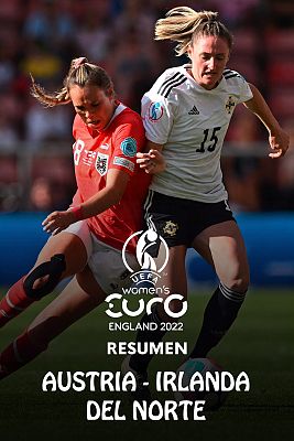 Fútbol - Euro 2022 | Resumen: Austria - Irlanda del Norte