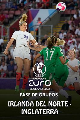Campeonato de Europa femenino:Irlanda del Norte - Inglaterra