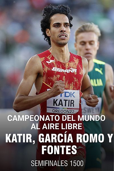 Katir, García Romo y Fontes consiguen el pleno español en las semifinales de 1.500