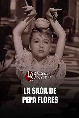 La saga de Pepa Flores