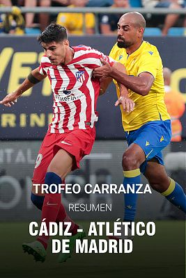 Resumen del Trofeo Carranza: Cádiz 1-4 Atlético de Madrid