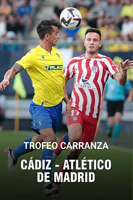 Trofeo Carranza 2022 - Cádiz CF. - Atlético de Madrid