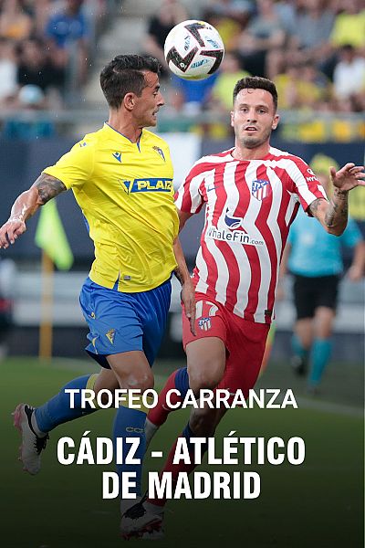 Trofeo Carranza 2022 - Cádiz CF. - Atlético de Madrid