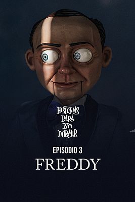 Historias para no dormir - Freddy
