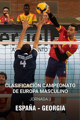 Voleibol - Clasificación Cto. de Europa: España - Georgia