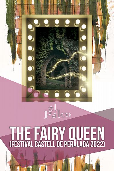The Fairy Queen (Festival Castell de Peralada 2022)