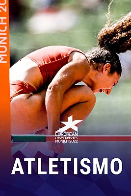 Atletismo - Campeonato de Europa. Sesión matinal - 17/08/22