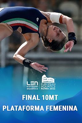 Saltos - Campeonato de Europa. Final 10m plataforma femenina