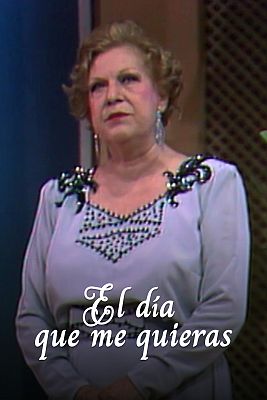 Cine de siempre - El día que me quieras