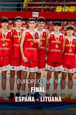 Campeonato de Europa Sub-16. Final: España - Lituania