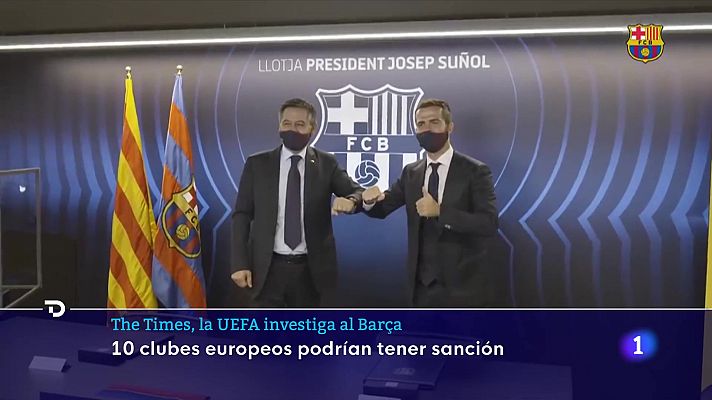 La UEFA investiga las cuentas del Barça por no cumplir el Fair Play         