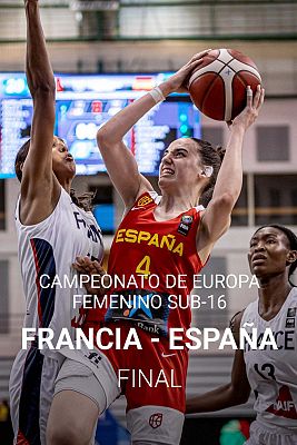 Campeonato de Europa Sub-16 Femenino. Final: Francia-España